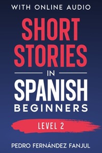 Short Stories in Spanish - Beginners