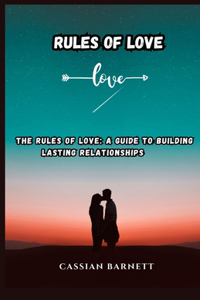 Rules of Love