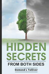 Hidden Secrets From Both Sides