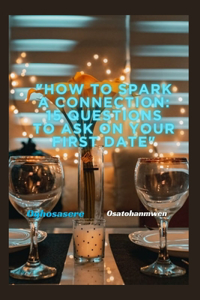 How to Spark a Connection
