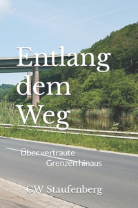 Entlang dem Weg