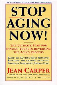 Stop Aging Now!