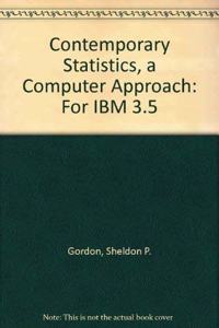 Contemporary Statistics, a Computer Approach: For IBM 3.5