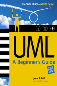 Uml: A Beginner's Guide