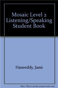 Mosaic Level 2 Listening/Speaking Student Book