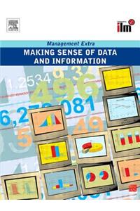 Making Sense of Data and Information