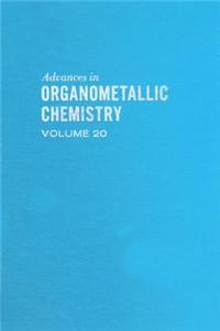 Advances Organometallic Chemistry V20