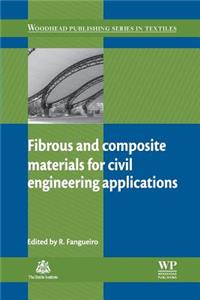 Fibrous and Composite Materials for Civil Engineering Applications