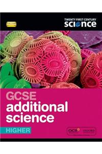 Twenty First Century Science: GCSE Additional Science Higher Student Book