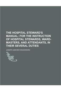 The Hospital Steward's Manual