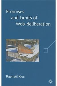 Promises and Limits of Web-deliberation