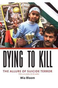 Dying to Kill: The Allure of Suicide Terror