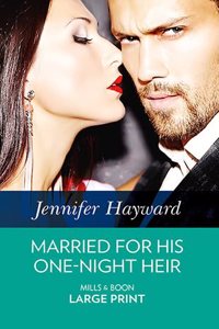 Married For His One-Night Heir