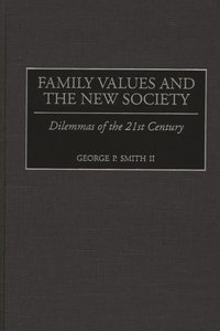 Family Values and the New Society