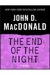 The End of the Night