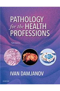 Pathology for the Health Professions