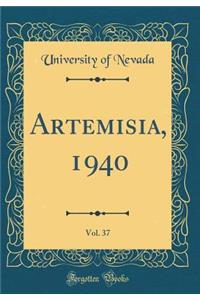 Artemisia, 1940, Vol. 37 (Classic Reprint)