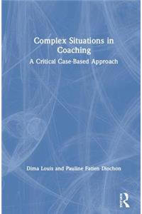 Complex Situations in Coaching