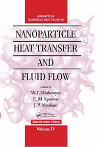 Nanoparticle Heat Transfer and Fluid Flow