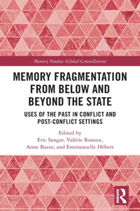 Memory Fragmentation from Below and Beyond the State