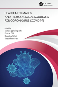 Health Informatics and Technological Solutions for Coronavirus (Covid-19)