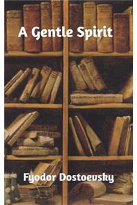 A Gentle Spirit