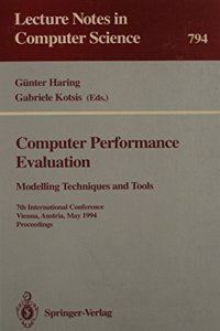 Computer Performance Evaluation: Modelling Techniques and Tools : 7th International Conference Vienna, Austria, May 3-6, 1994 : Proceedings (Lecture Notes in Computer Science)