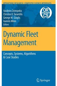 Dynamic Fleet Management