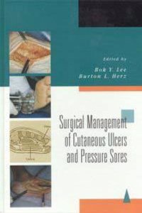 Surgical Management of Cutaneous Ulcers and Pressure Sores