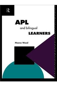 APL and the Bilingual Learner