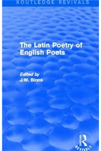 Latin Poetry of English Poets (Routledge Revivals)