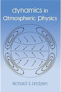 Dynamics in Atmospheric Physics