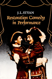 Restoration Comedy in Performance