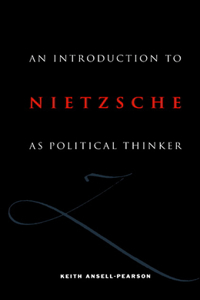 Introduction to Nietzsche as Political Thinker