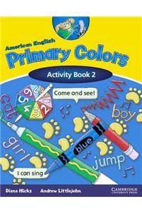 American English Primary Colors Activity Book 2 [With Stickers]