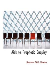 AIDS to Prophetic Enquiry