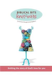 Biblical Bits for Knit-Wits