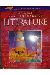 McDougal Littell Language of Literature North Carolina: Student Edition Grade 7 2006