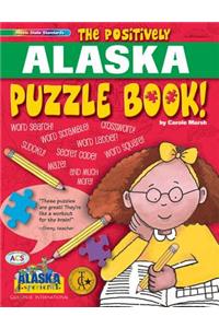 Positively Alaska Puzzle Bk
