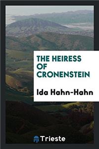 The heiress of Cronenstein