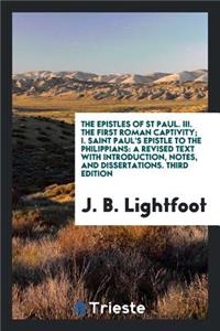 St. Paul's Epistle to the Philippians; With Introduction, Notes, and Dissertations