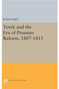 Yorck and the Era of Prussian Reform