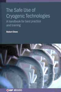 Safe Use of Cryogenic Technologies