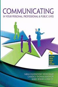 Communicating in Your Personal, Professional, and Public Lives