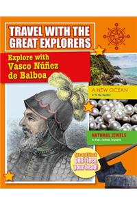 Explore with Vasco Nunez de Balboa