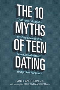 10 Myths of Teen Dating