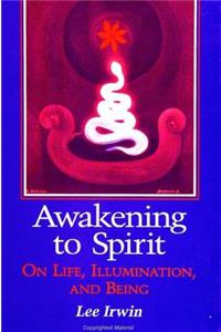 Awakening to Spirit