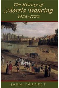 History of Morris Dancing, 1438-1750