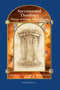 Sacramental Theology