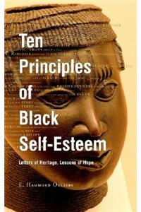 Ten Principles of Black Self-Esteem